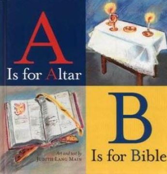 A Is for Altar, B Is for Bible